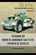 TM 9-741 Staghound Medium Armored Car T17e1 Technical Manual