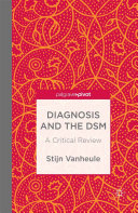 Diagnosis and the DSM