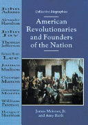 American Revolutionaries and Founders of the Nation