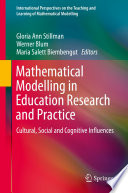 Mathematical Modelling In Education Research And Practice