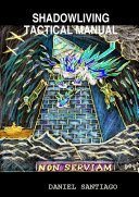 Shadowliving : Tactical Manual