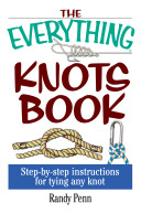 The Everything Knots Book