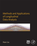 Methods and Applications of Longitudinal Data Analysis