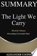 Summary of The Light We Carry Book PDF