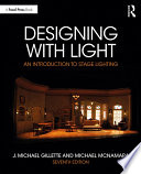 DESIGNING WITH LIGHT an introduction to stage lighting.
