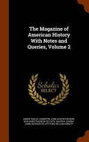 The Magazine of American History with Notes and Queries, Volume 2