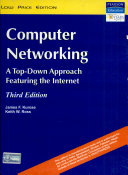 Computer Networking  A Top Down Approach Featuring the Internet  3 e Book PDF