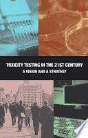 Toxicity Testing in the 21st Century Book