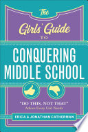The Girls  Guide to Conquering Middle School Book PDF