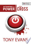Activating the Power of the Cross Book