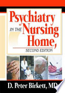 Psychiatry in the Nursing Home Book