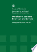HC 369   Devolution  The Next Five Years and Beyond Book