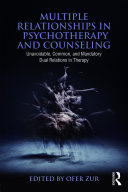 Multiple Relationships in Psychotherapy and Counseling
