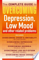 The Complete Guide to Overcoming depression  low mood and other related problems  ebook bundle 