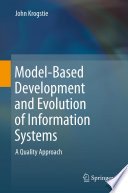 Model Based Development and Evolution of Information Systems
