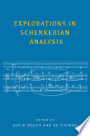 Explorations in Schenkerian Analysis Book