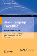 Arabic Language Processing  From Theory to Practice