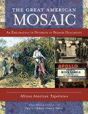 The Great American Mosaic  An Exploration of Diversity in Primary Documents  4 volumes 