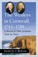 The Wesleys in Cornwall, 1743-1789