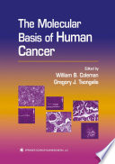 The Molecular Basis of Human Cancer Book