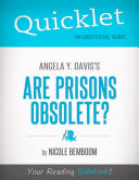 Quicklet on Angela Y  Davis s Are Prisons Obsolete 