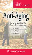 Your Guide to Health: Anti-Aging