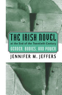 The Irish Novel at the End of the Twentieth Century