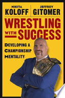 Wrestling with Success Book