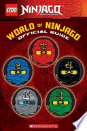 World Of Ninjago Lego Ninjago Official Guide 