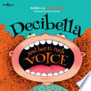 Decibella and Her 6 Inch Voice Book