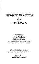 Weight Training for Cyclists, from the Editors of Velo-news