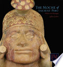 The Moche of Ancient Peru