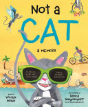 Read Pdf Not a Cat: a memoir