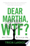 Dear Martha, WTF?