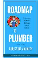 $uccess Without College - Roadmap to Plumber