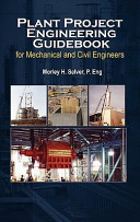 Plant Project Engineering Guidebook for Mechanical and Civil Engineers