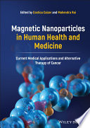 Magnetic Nanoparticles in Human Health and Medicine Book