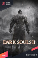 Dark Souls II - Strategy Guide