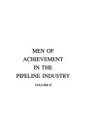 Men of Achievement in the Pipeline Industry Book