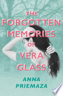 The Forgotten Memories of Vera Glass Book