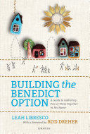 Building the Benedict Option Pdf/ePub eBook