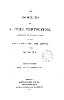 The Homilies of S. John Chrysostom, Archbishop of Constantinople
