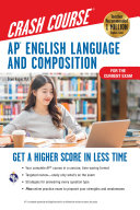 AP   English Language   Composition Crash Course  For the New 2020 Exam  3rd Ed   Book   Online