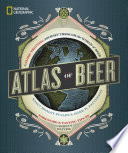 National Geographic Atlas of Beer