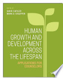 Human Growth and Development Across the Lifespan Book