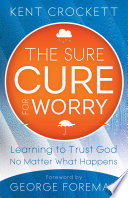 The Sure Cure for Worry