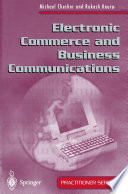 Electronic Commerce and Business Communications Book