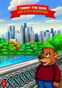 Tommy the Bear has a city adventure