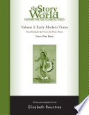 The Story of the World  History for the Classical Child  Early Modern Times  Tests and Answer Key  Vol  3   Story of the World 