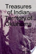Treasures of Indian Territory of Oklahoma